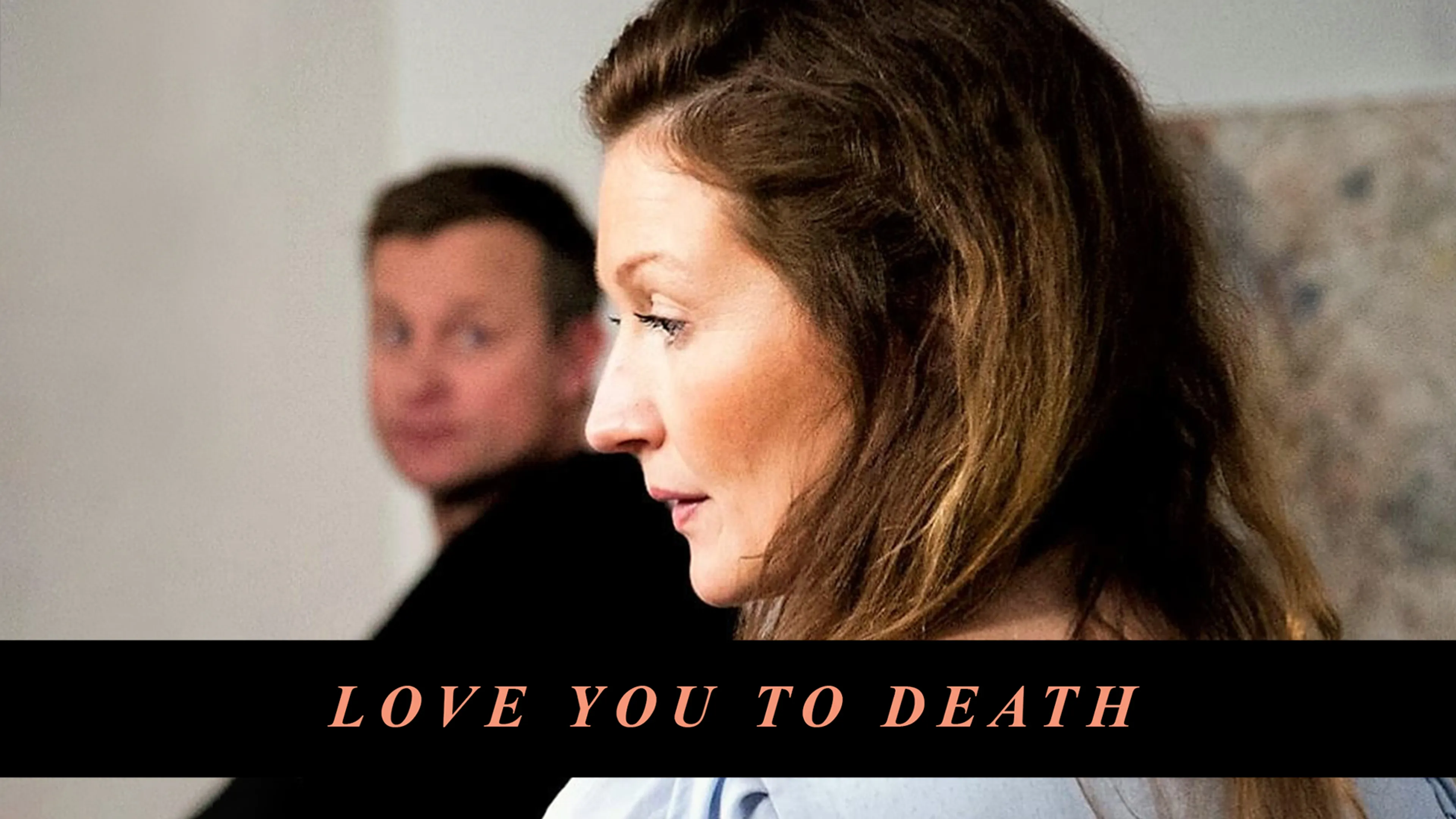Love You to Death poster